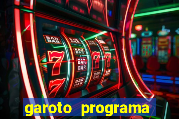 garoto programa zona leste